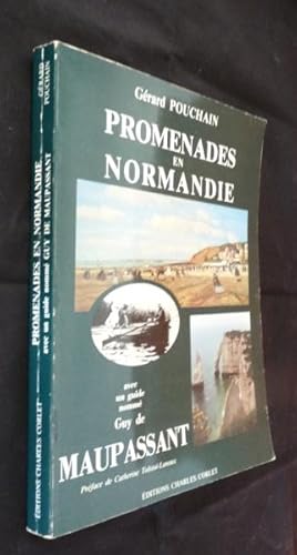 Imagen del vendedor de Promenades en Normandie, avec un guide nomm Guy de Maupassant a la venta por Abraxas-libris