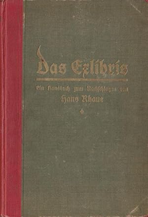 Das Exlibris. Ein Handbuch zum Nachschlagen.
