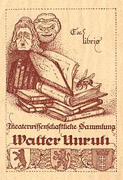 Ex libris Theaterwissenschaftliche Sammlung Walter Unruh. Buch- und Wappenmotiv. Repro in Rötel.