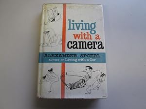 Seller image for Living with a camera for sale by Goldstone Rare Books