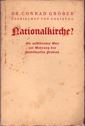 Nationalkirche? Ein aufklarendes Wort zur Wahrung des konfessionellen Friedens