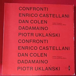 Image du vendeur pour 'Confronti Enrico Castellani - Dan Colen - Dadamaino - Piotr Uklanski' mis en vente par Antonio Pennasilico