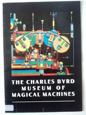 Seller image for The Charles Byrd Museum of Magical Machines at the Old Library Cardiff Wales for sale by Your Book Soon