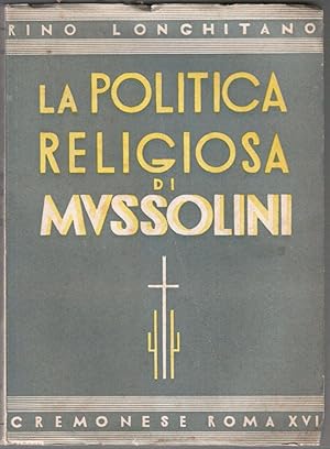 Bild des Verkufers fr La Politica Religiosa Di Mussolini zum Verkauf von Besleys Books  PBFA