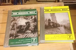 Seller image for The Mineral Belt, An Illustrated History - Volumes I&II for sale by Xochi's Bookstore & Gallery