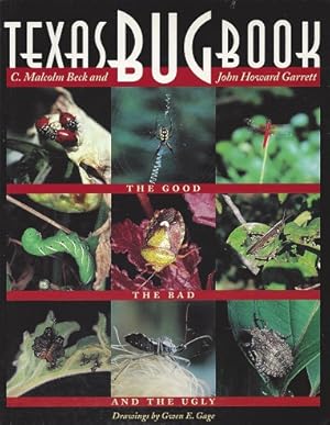 Seller image for Texas Bug Book: The Good, the Bad and the Ugly for sale by Storbeck's