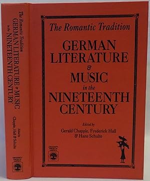 The Romantic Tradition: German Literature & Music in the Nineteenth Century