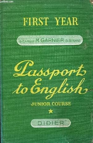 Seller image for PASSPORT TO ENGLISH JUNIOR COURSE I . for sale by Le-Livre