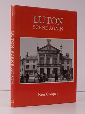 Seller image for Luton Scene Again. SIGNED PRESENTATION COPY for sale by Island Books