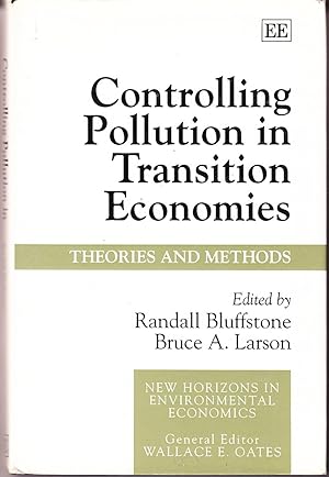 Controlling Pollution in Transition Economies: Theories and Methods