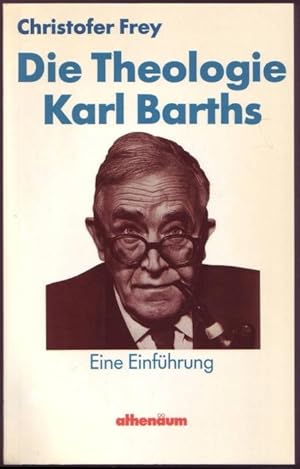 Bild des Verkufers fr Die Theologie Karl Barths. Eine Einfhrung zum Verkauf von Graphem. Kunst- und Buchantiquariat