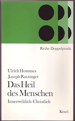 Immagine del venditore per Das Heil des Menschen. Innerweltlich - Christlich venduto da Graphem. Kunst- und Buchantiquariat