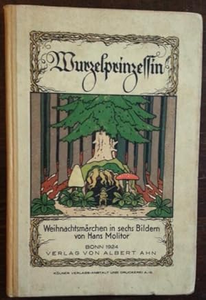 Seller image for Wurzelprinzessin. Weihnachtsmrchen in sechs Bildern. Musik von Ernst Heck u. Hans Molitor. for sale by buch-radel