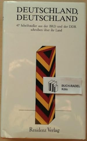 Bild des Verkäufers für Deutschland, Deutschland. 47 Schriftsteller aus der BRD und der DDR schreiben über ihr Land. zum Verkauf von buch-radel