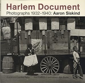 HARLEM DOCUMENT: PHOTOGRAPHS 1932-1940 Foreword by Gordon Parks. Text From Federal Writers Projec...