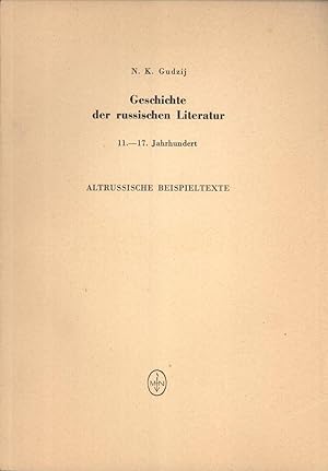 Imagen del vendedor de Geschichte Der Russischen Literatur, 11.-17. Jahrhundert: Altrussische Beispieltexte a la venta por Masalai Press