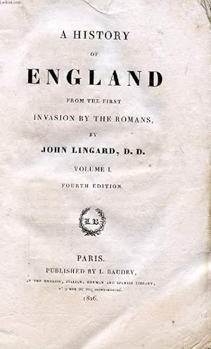 Bild des Verkufers fr A HISTORY OF ENGLAND FROM THE FIRST INVASION BY THE ROMANS, VOL. I zum Verkauf von Le-Livre