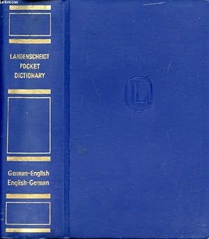 Bild des Verkufers fr LANGENSCHEIDT'S POCKET DICTIONARY OF THE ENGLISH AND GERMAN LANGUAGES, ENGLISH-GERMAN, GERMAN-ENGLISH zum Verkauf von Le-Livre