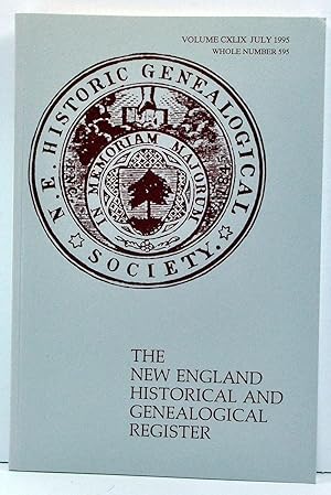 Image du vendeur pour The New England Historical and Genealogical Register, Volume 149, Whole Number 595 (July 1995) mis en vente par Cat's Cradle Books