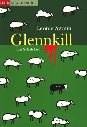 Imagen del vendedor de Club Taschenbuch ~ Glennkill : Ein Schafskrimi. a la venta por TF-Versandhandel - Preise inkl. MwSt.