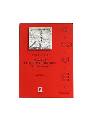 Catalogo delle stampe triestine dal XVII al XIX secolo
