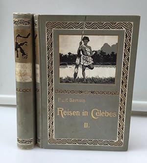 Reisen in Celebes. Ausgeführt in den Jahren 1893-1896 und 1902-1903, (in 2 Bänden)