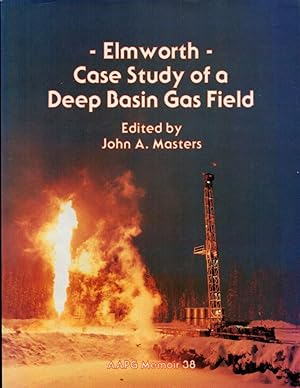 Seller image for Elmworth: Case Study of a Deep Basin Gas Field for sale by Clausen Books, RMABA