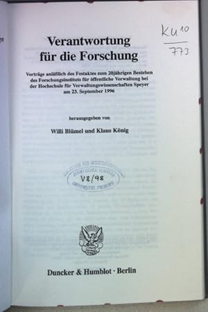 Seller image for Verantwortung fr die Forschung : Vortrge anllich des Festaktes zum 20jhrigen Bestehen des Forschungsinstituts fr ffentliche Verwaltung bei der Hochschule fr Verwaltungswissenschaften Speyer am 23. September 1996. Schriftenreihe der Hochschule Speyer ; Bd. 125 for sale by books4less (Versandantiquariat Petra Gros GmbH & Co. KG)