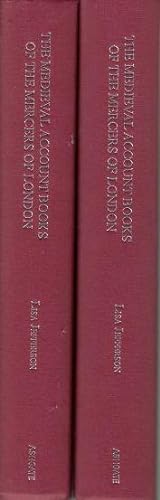 The Medieval Account Books of the Mercers of London. Two Volumes An Edition and Translation