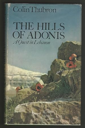 Imagen del vendedor de The Hills of Adonis: A Quest in Lebanon a la venta por Cultural Images