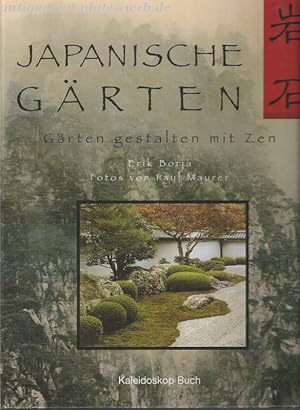 Japanische Gärten. Gärten gestalten mit Zen.