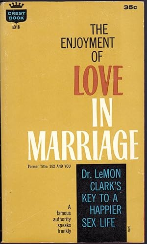 The Enjoyment of Love in Marriage