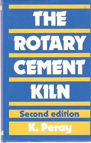 Seller image for The Rotary Cement Kiln for sale by City Basement Books