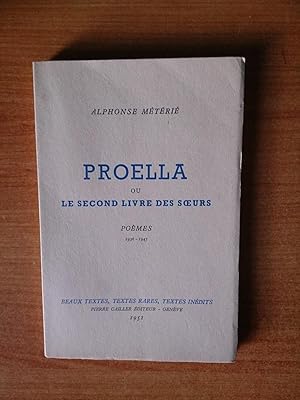 Seller image for PROELLA OU LE SECOND LIVRE DES SOEURS pomes 1936-1945 for sale by KEMOLA