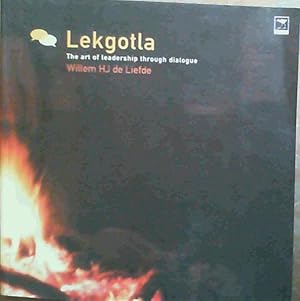 Lekgotla: The Art of Leadership Through Dialogue