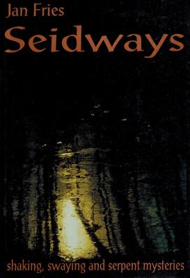 Image du vendeur pour Seidways. Shaking, swaying and serpent mysteries. mis en vente par Occulte Buchhandlung "Inveha"