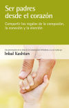 Seller image for Ser padres desde el corazn for sale by Agapea Libros