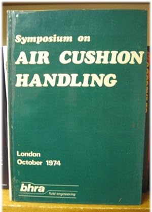 Symposium on Air Cushion Handling, London, October, 1974