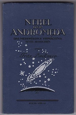 Imagen del vendedor de Nebel der Andromeda: das merkwrdige Vermchtnis eines Irdischen a la venta por Kultgut