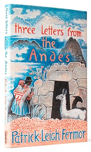 Image du vendeur pour Three Letters from the Andes [Signed] mis en vente par Fine Editions Ltd