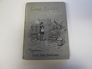 Seller image for Sara Crewe Or What Happened At Miss Minchin's : And Editha's Burglar for sale by Goldstone Rare Books