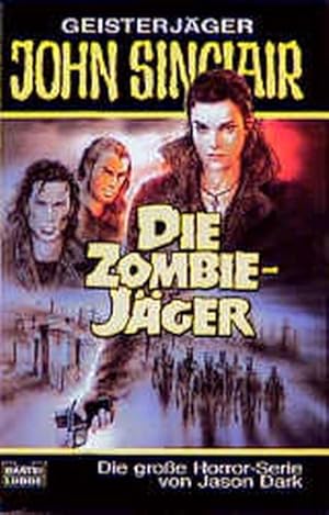 Geisterjäger John Sinclair Die Zombie-Jäger