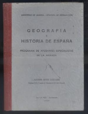 Seller image for GEOGRAFIA E HISTORIA DE ESPAA. PROGRAMA DE AYUDANTES ESPECIALISTAS DE LA ARMADA. for sale by Librera Raimundo