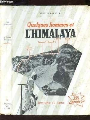 Seller image for QUELQUES HOMMES ET L'HIMALAYA. for sale by Le-Livre