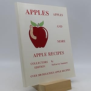 Apples, Apples and more Apple Recipes (Signed Limited Edition)