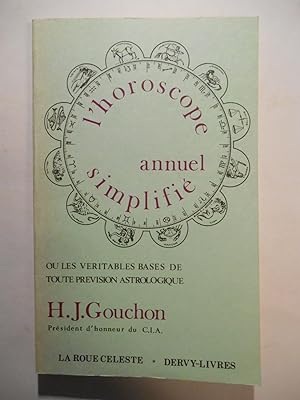 Seller image for L'horoscope annuel simplifi ou les vritables bases de toute prvision astrologique. for sale by Arca librairie