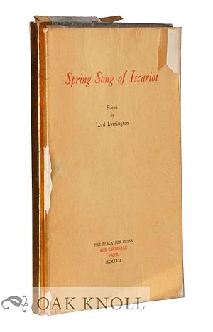 Seller image for SPRING SONG OF ISCARIOT for sale by Oak Knoll Books, ABAA, ILAB