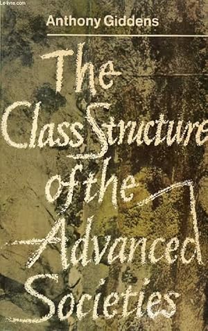 Seller image for THE CLASS STRUCTURE OF THE ADVANCED SOCIETIES for sale by Le-Livre