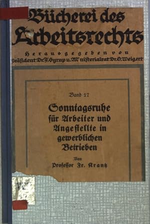 Imagen del vendedor de Sonntagsruhe fr Arbeiter und Angestellte in gewerblichen Betrieben. a la venta por books4less (Versandantiquariat Petra Gros GmbH & Co. KG)