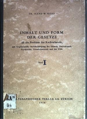 Inhalt und Form der Gesetze als ein Problem der Rechtstheorie, mit vergleichender Berücksichtigun...